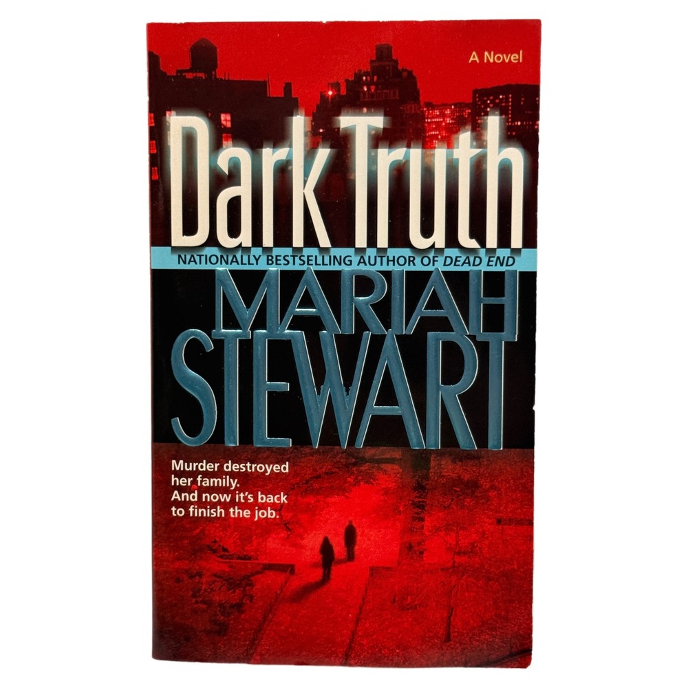 Dark‎ Truth Mariah Stewart Mass Market Paperback Romantic Suspense Mystery 2005